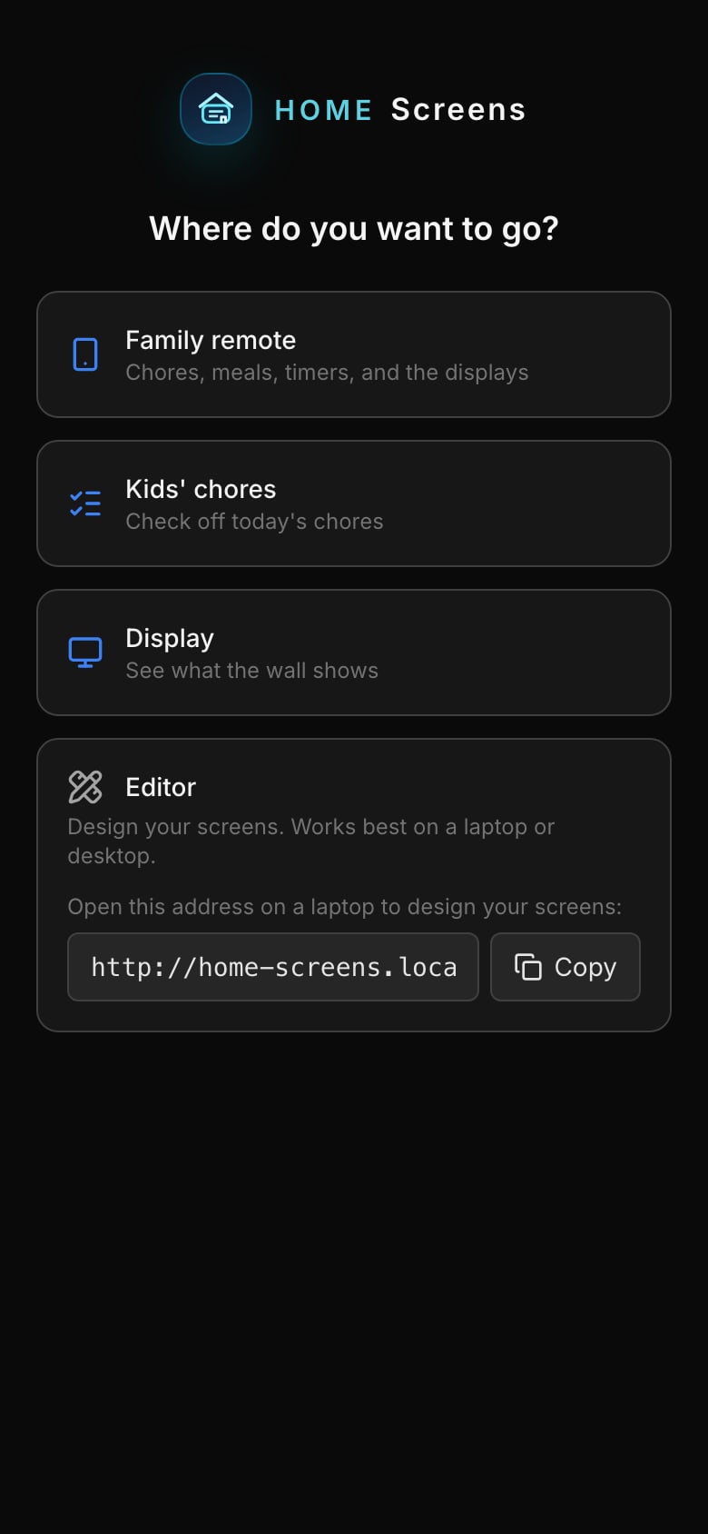 Opening the Home Screens address on a phone: buttons for the family remote, the kids' chores and the display.